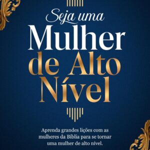Mulher de Alto Nível